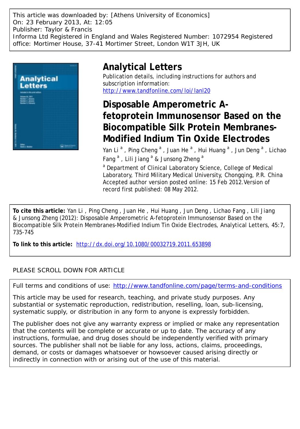 Disposable Amperometric A-fetoprotein Immunosensor Based on the Biocompatible Silk Protein Membranes-Modified Indium Tin Oxide Electrodes by Yan Li Ping Cheng Juan He Hui Huang Jun Deng Lichao Fang Lili Jiang & Junsong Zheng
