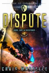 Dispute by Craig Martelle