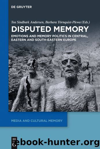 Disputed Memory by Tea Sindbæk Andersen Barbara Törnquist-Plewa