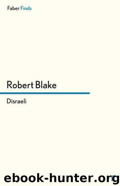 Disraeli by Robert Blake