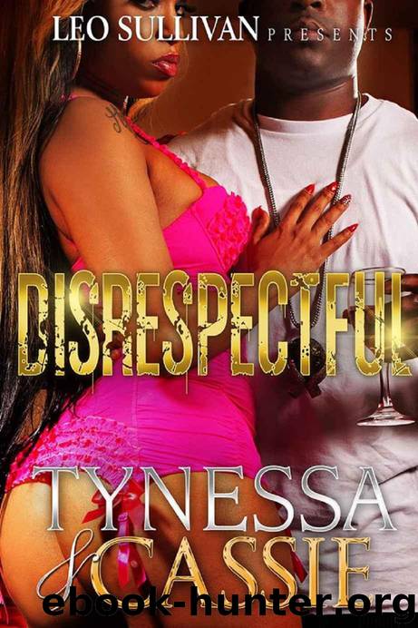 Disrespectful by Tynessa & Cassie