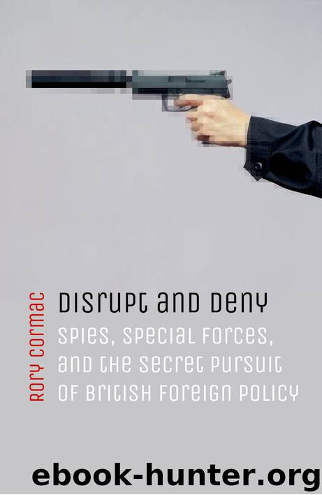 Disrupt and Deny by Cormac Rory;