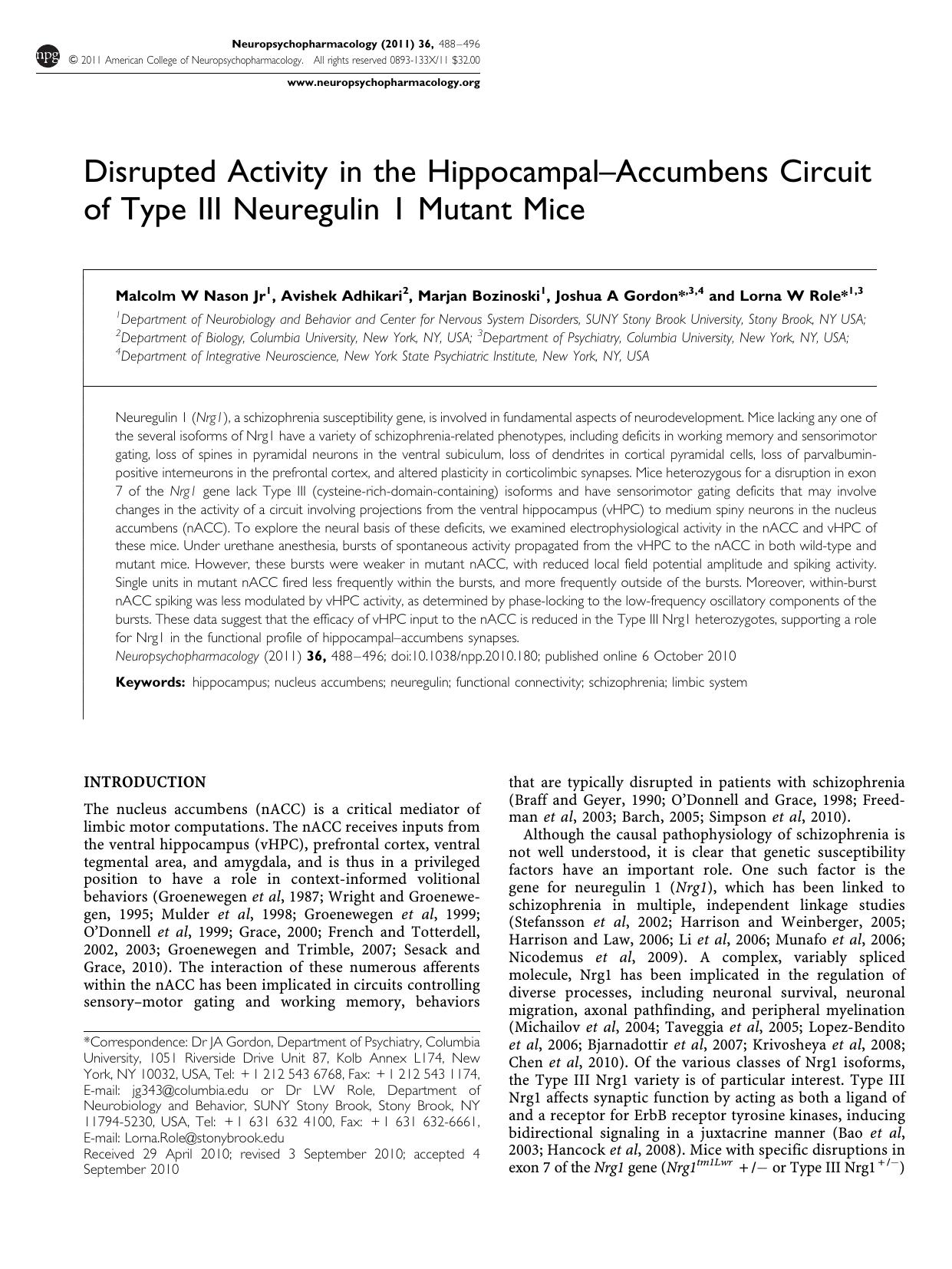 Disrupted Activity in the Hippocampal&ndash;Accumbens Circuit of Type III Neuregulin 1 Mutant Mice by Malcolm W Nason & Avishek Adhikari & Marjan Bozinoski & Joshua A Gordon & Lorna W Role