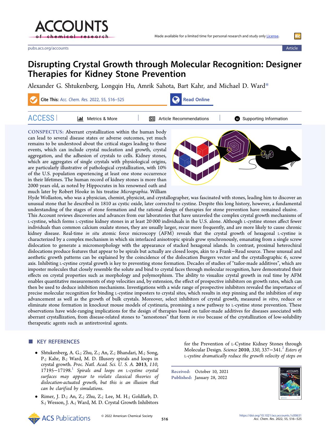 Disrupting Crystal Growth through Molecular Recognition: Designer Therapies for Kidney Stone Prevention by Alexander G. Shtukenberg Longqin Hu Amrik Sahota Bart Kahr and Michael D. Ward