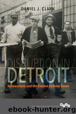 Disruption in Detroit by Daniel J. Clark