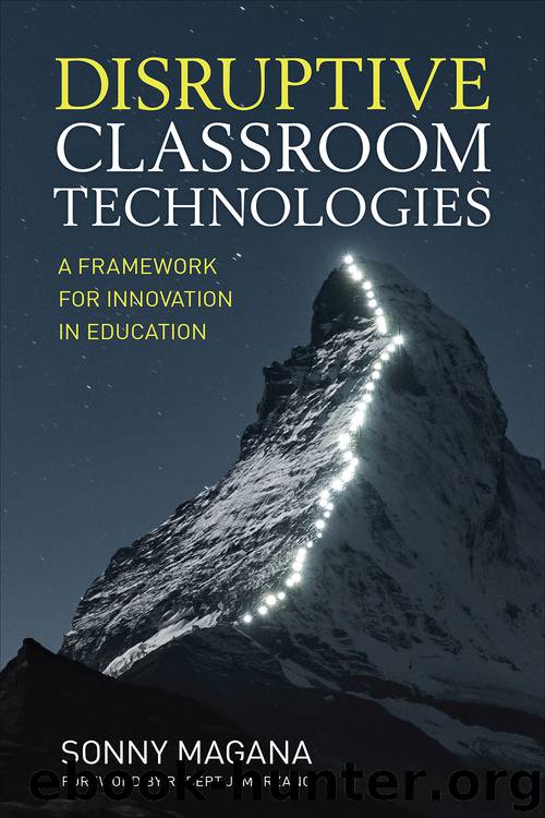 Disruptive Classroom Technologies by Sonny Magana