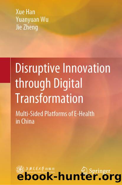 Disruptive Innovation through Digital Transformation by Xue Han & Yuanyuan Wu & Jie Zheng
