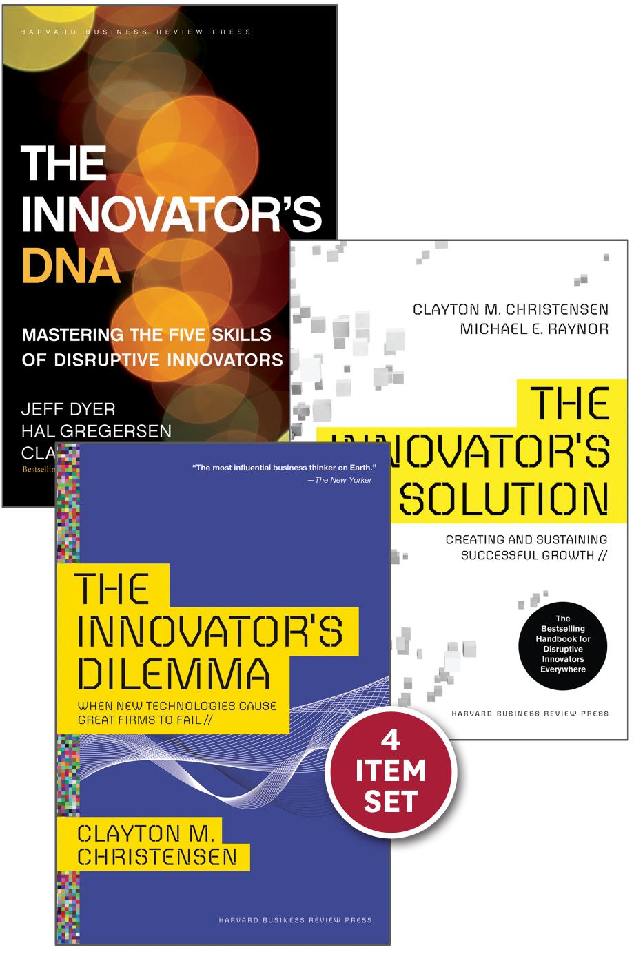 Disruptive Innovation: The Christensen Collection (The Innovator's Dilemma, the Innovator's Solution, the Innovator's DNA, and Harvard Business Review Article "How Will You Measure by unknow