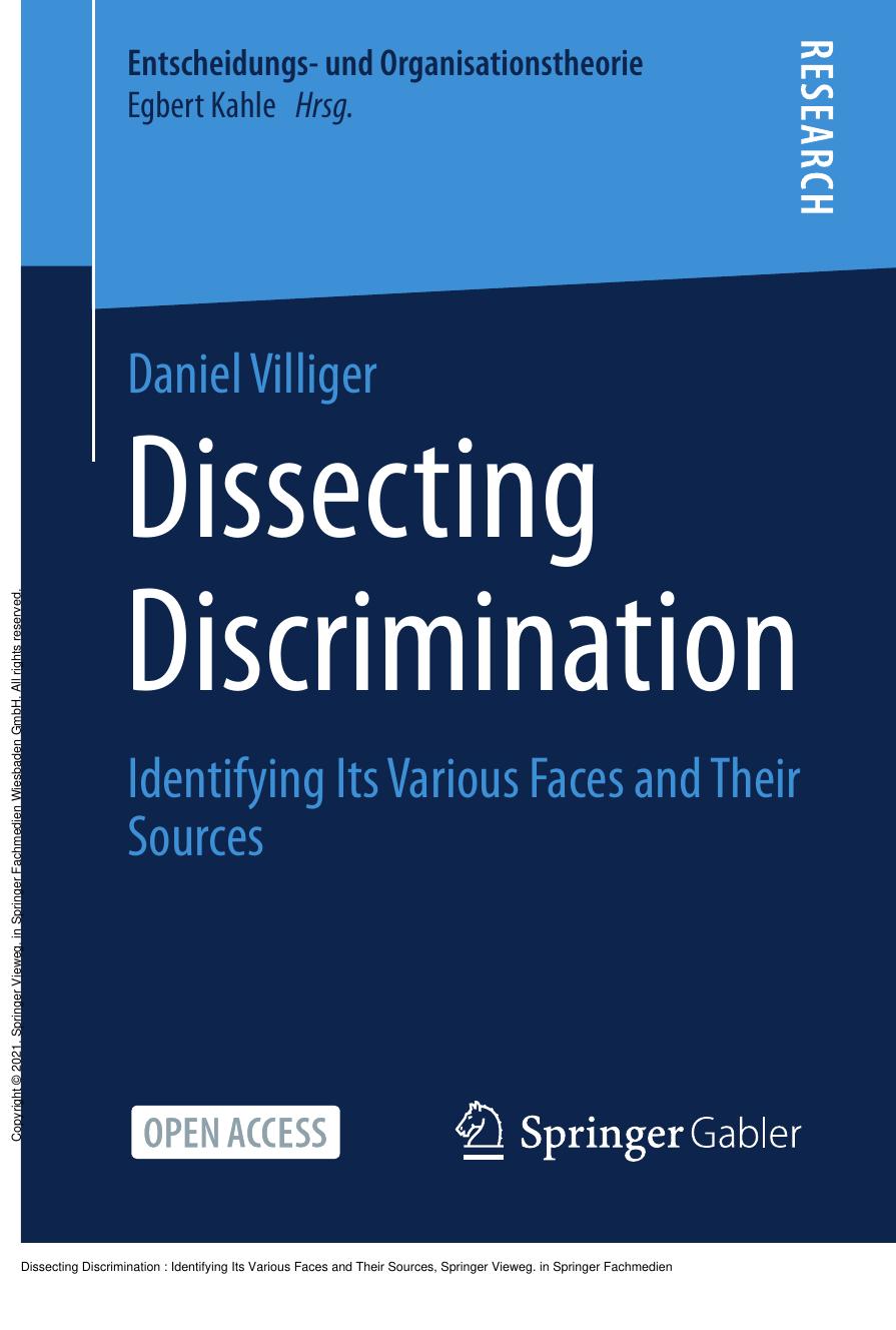 Dissecting Discrimination : Identifying Its Various Faces and Their Sources by Daniel Villiger