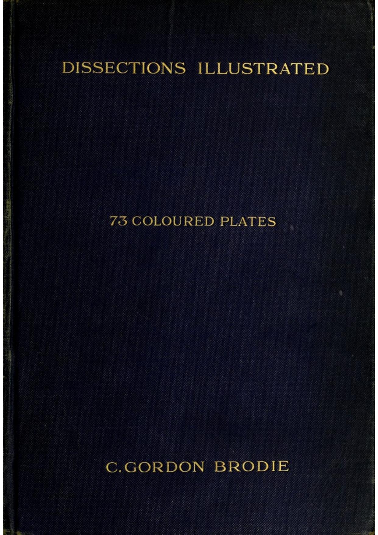 Dissections illustrated by Gordon Brodie