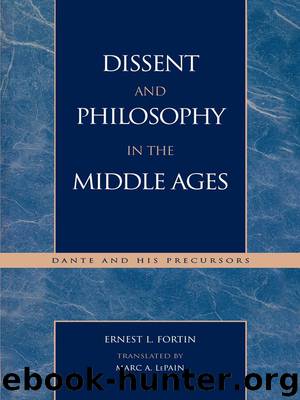 Dissent and Philosophy in the Middle Ages by Ernest L. Fortin
