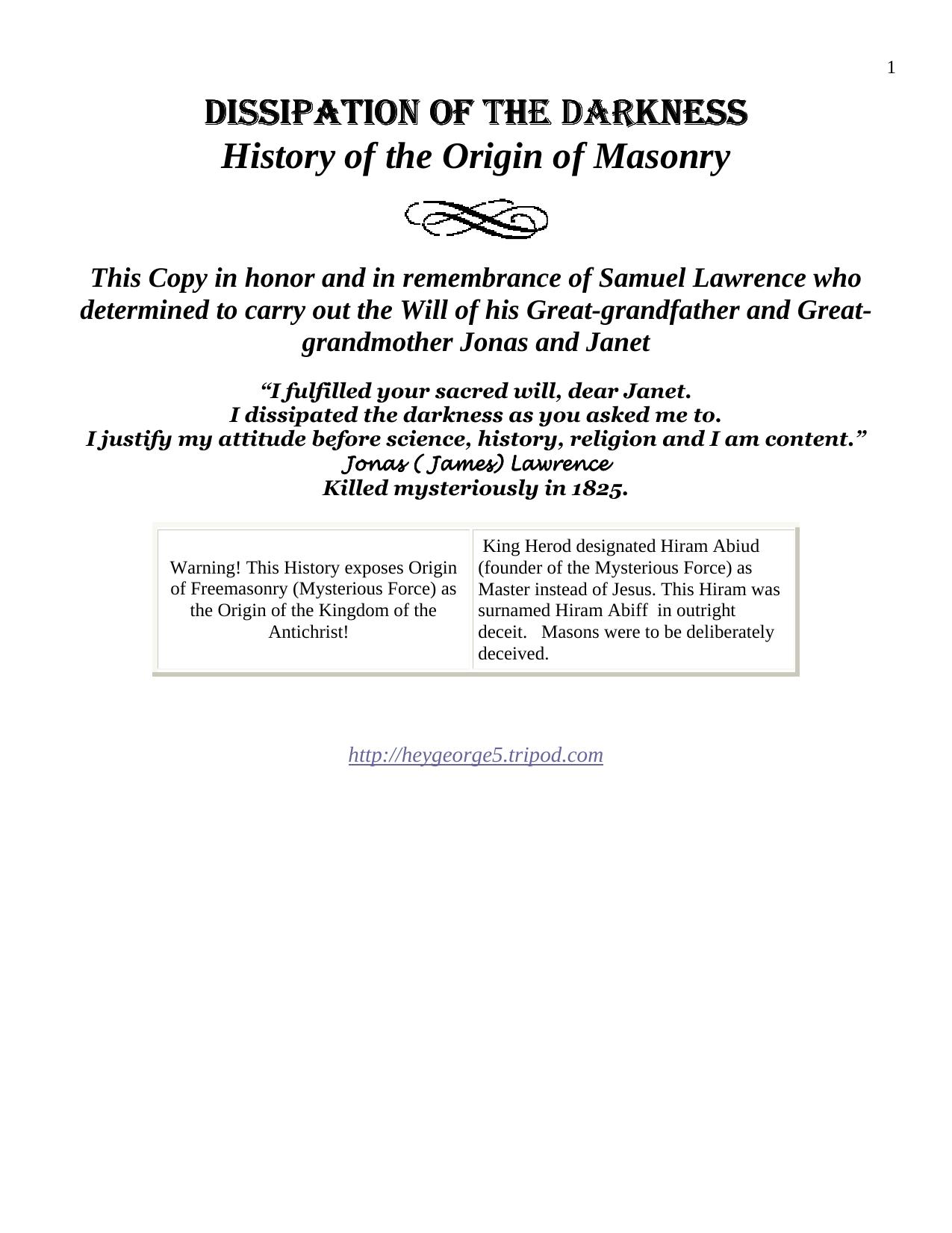 Dissipation of the Darkness - History of the Origin of Masonry by History Of The Origin Of Masonry