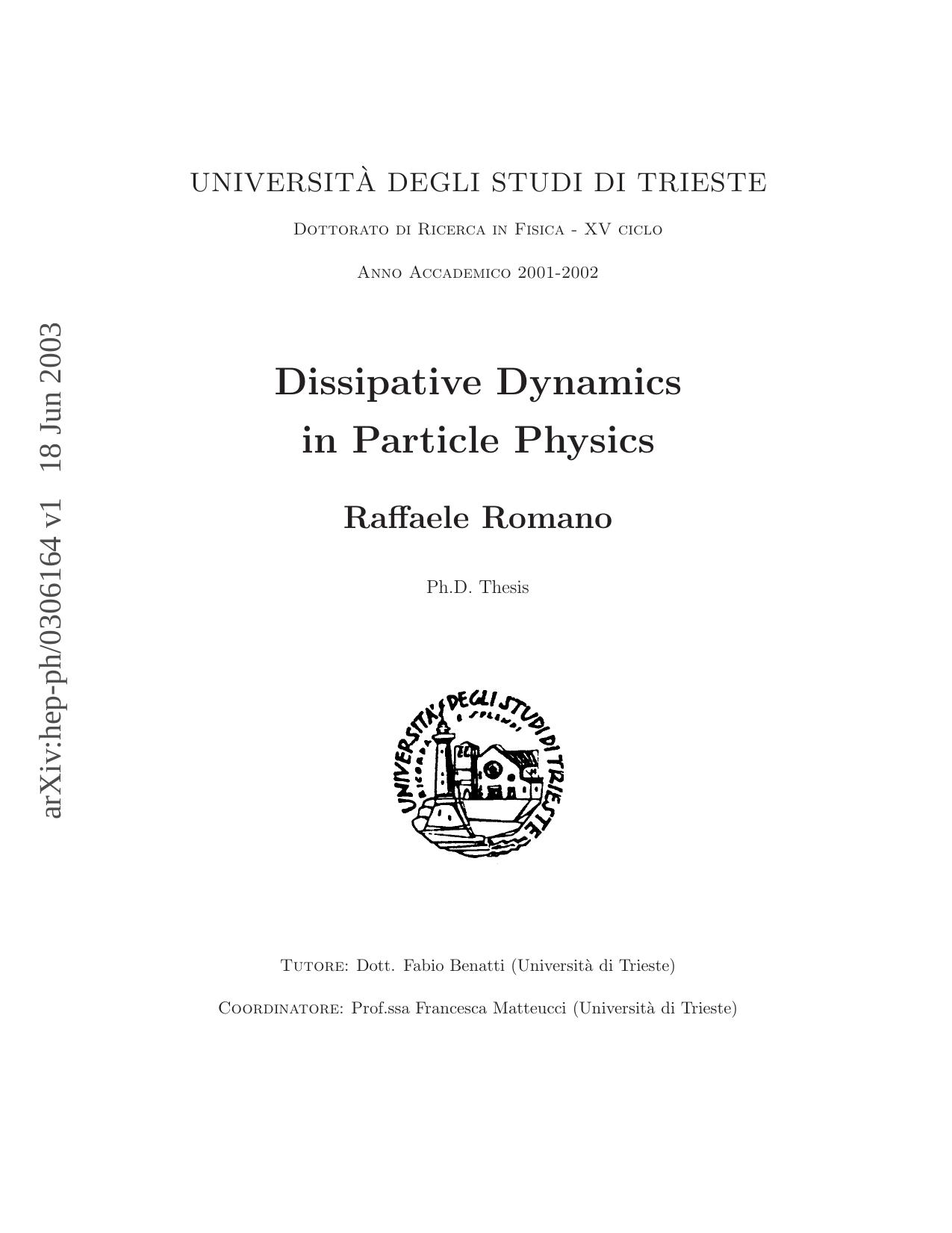 Dissipative dynamics in particle physics by Romano R