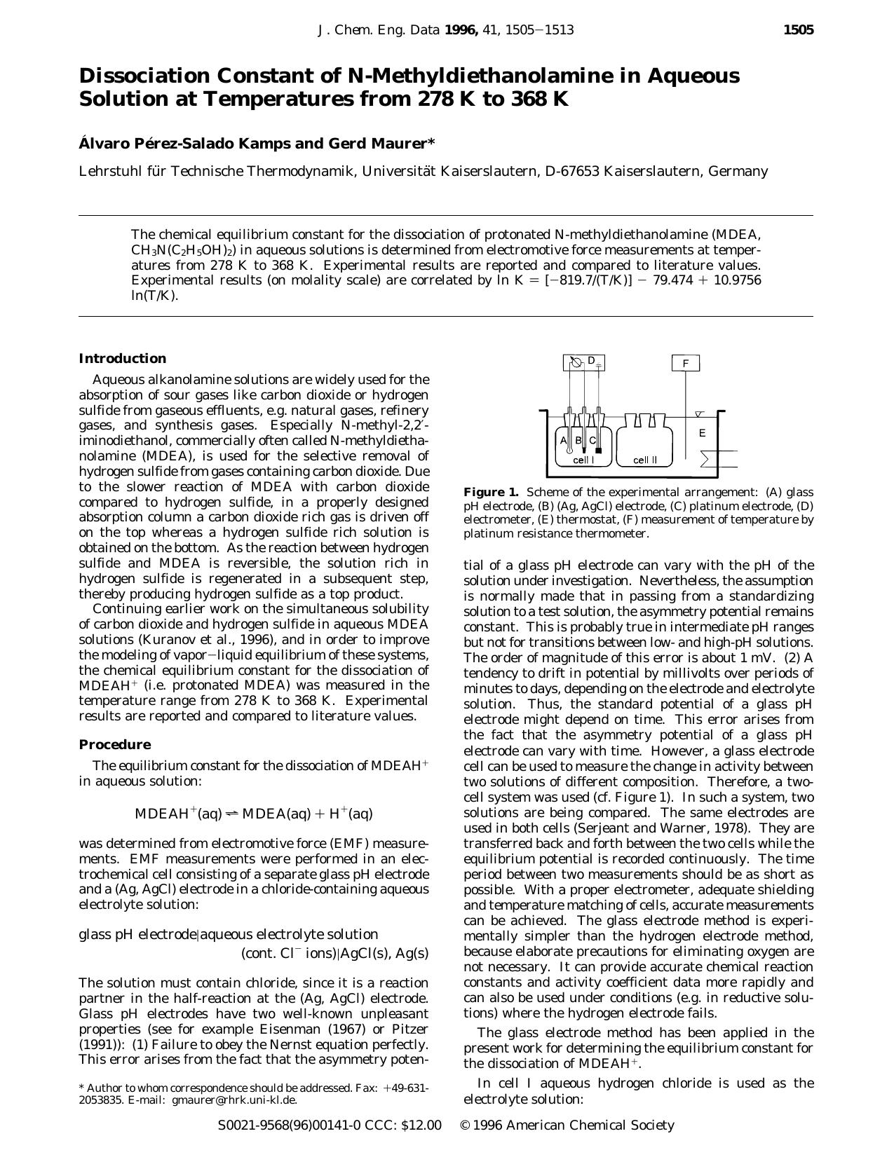 Dissociation Constant of N-Methyldiethanolamine in Aqueous Solution at Temperatures from 278 K to 368 K by Alvaro Perez-Salado Kamps and Gerd Maurer*