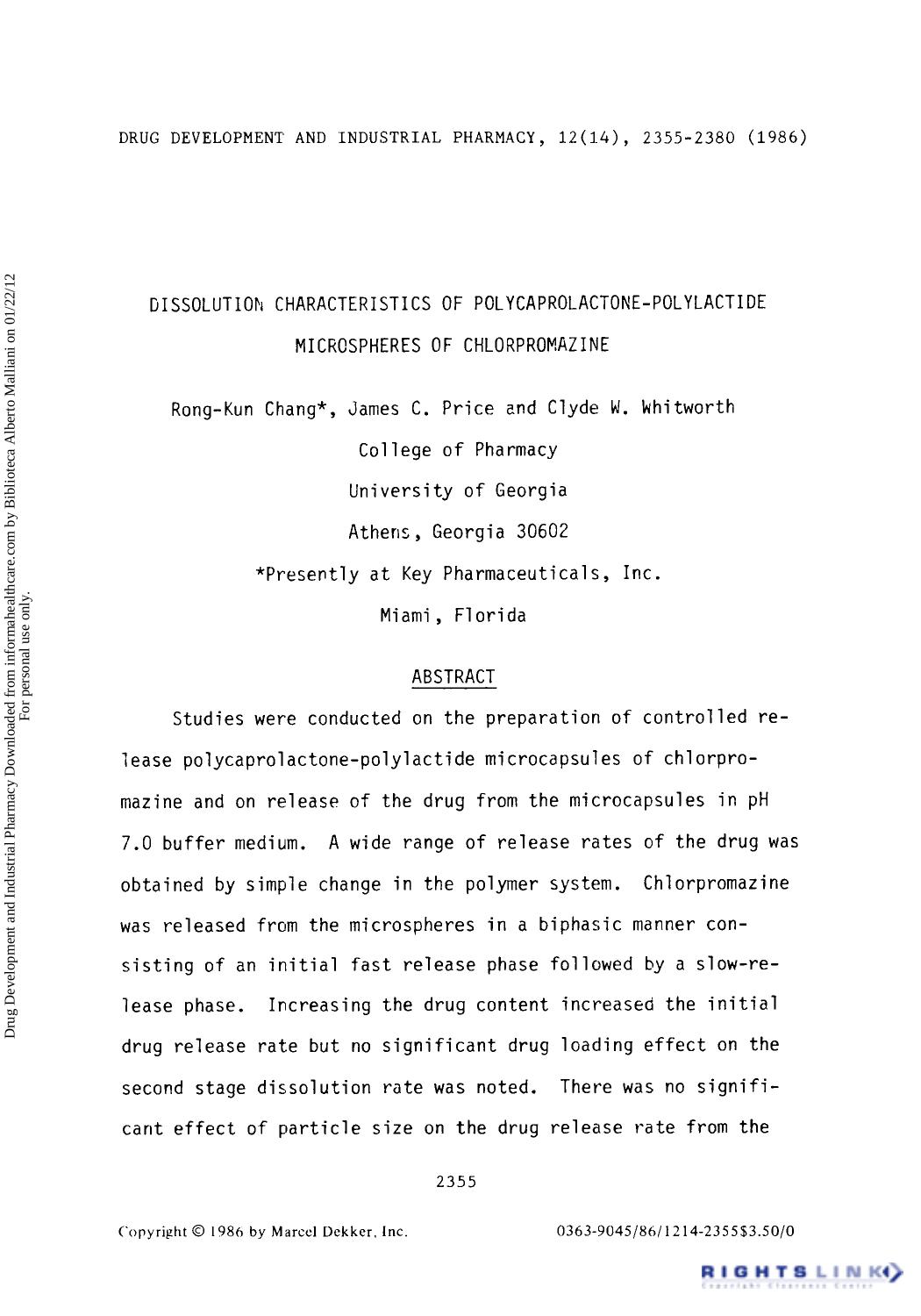 Dissolution Characteristics of Polycaprolactone-Polylactide Microspheres of Chlorpromazine by Rong-Kun Chang James C. Price & Clyde W. Whitworth