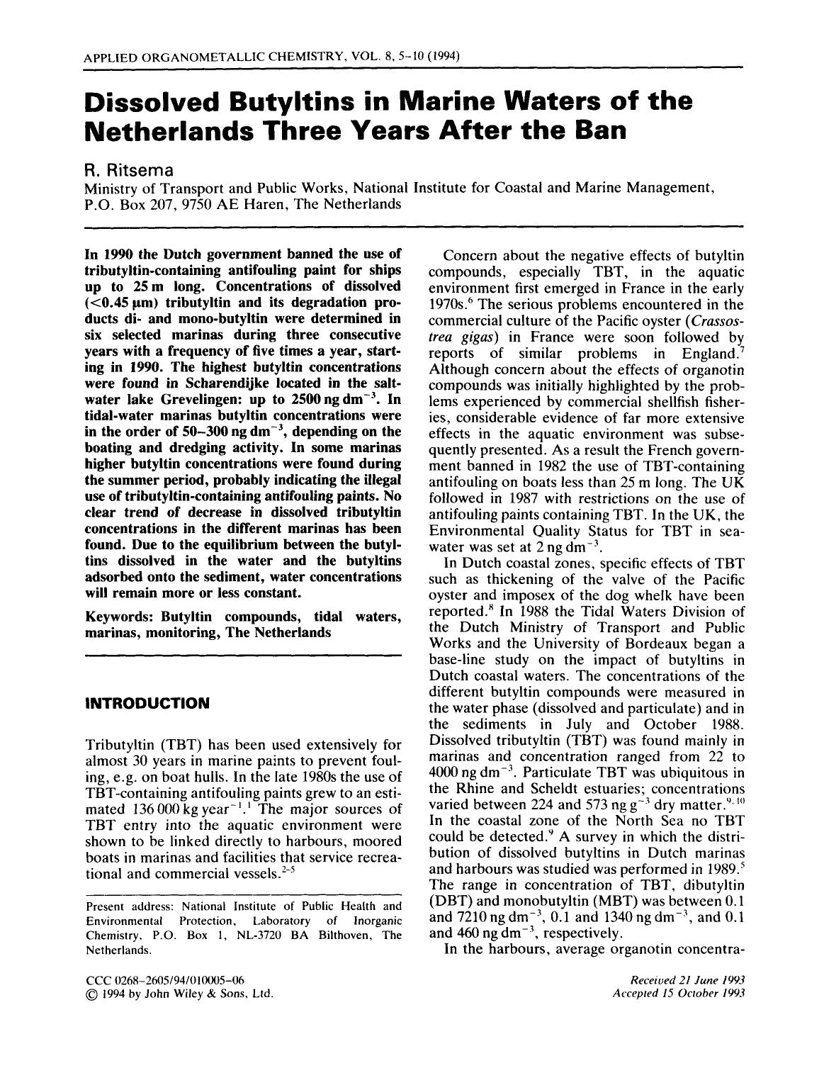 Dissolved butyltins in marine waters of the netherlands three years after the ban by Unknown
