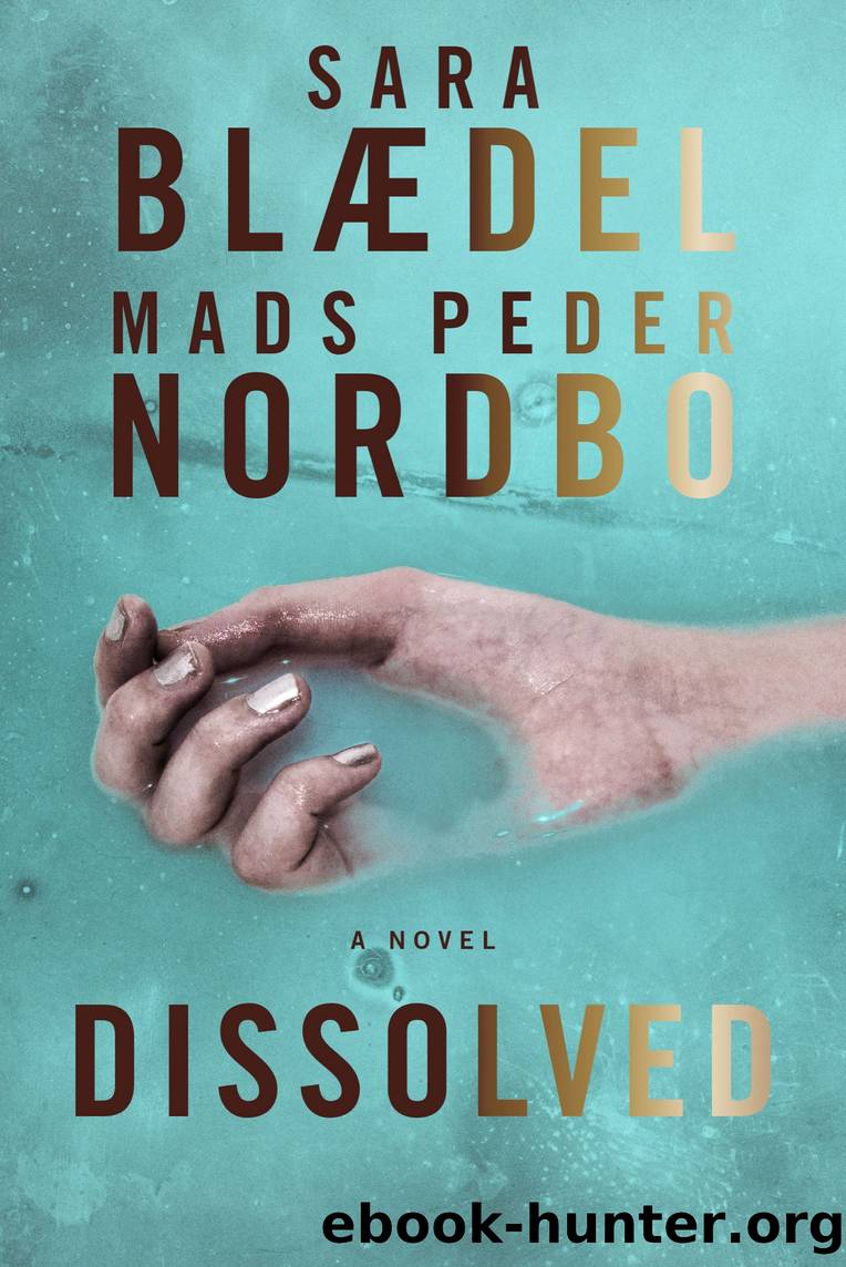 Dissolved by Sara Blaedel