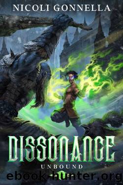 Dissonance: A LitRPG Adventure (Unbound Book 1) by Nicoli Gonnella
