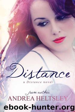 Distance by Andrea Heltsley