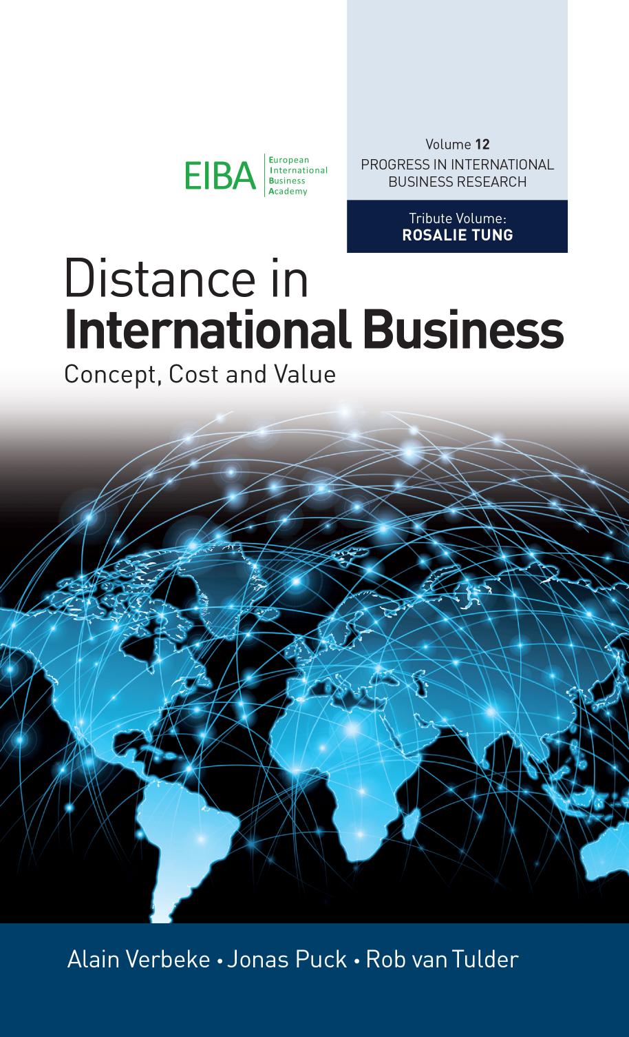 Distance in International Business: Concept, Cost and Value by Alain Verbeke; Jonas F. Puck; Rob van Tulder