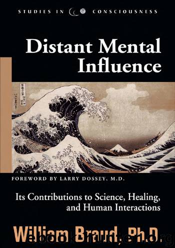 Distant Mental Influence by William Braud