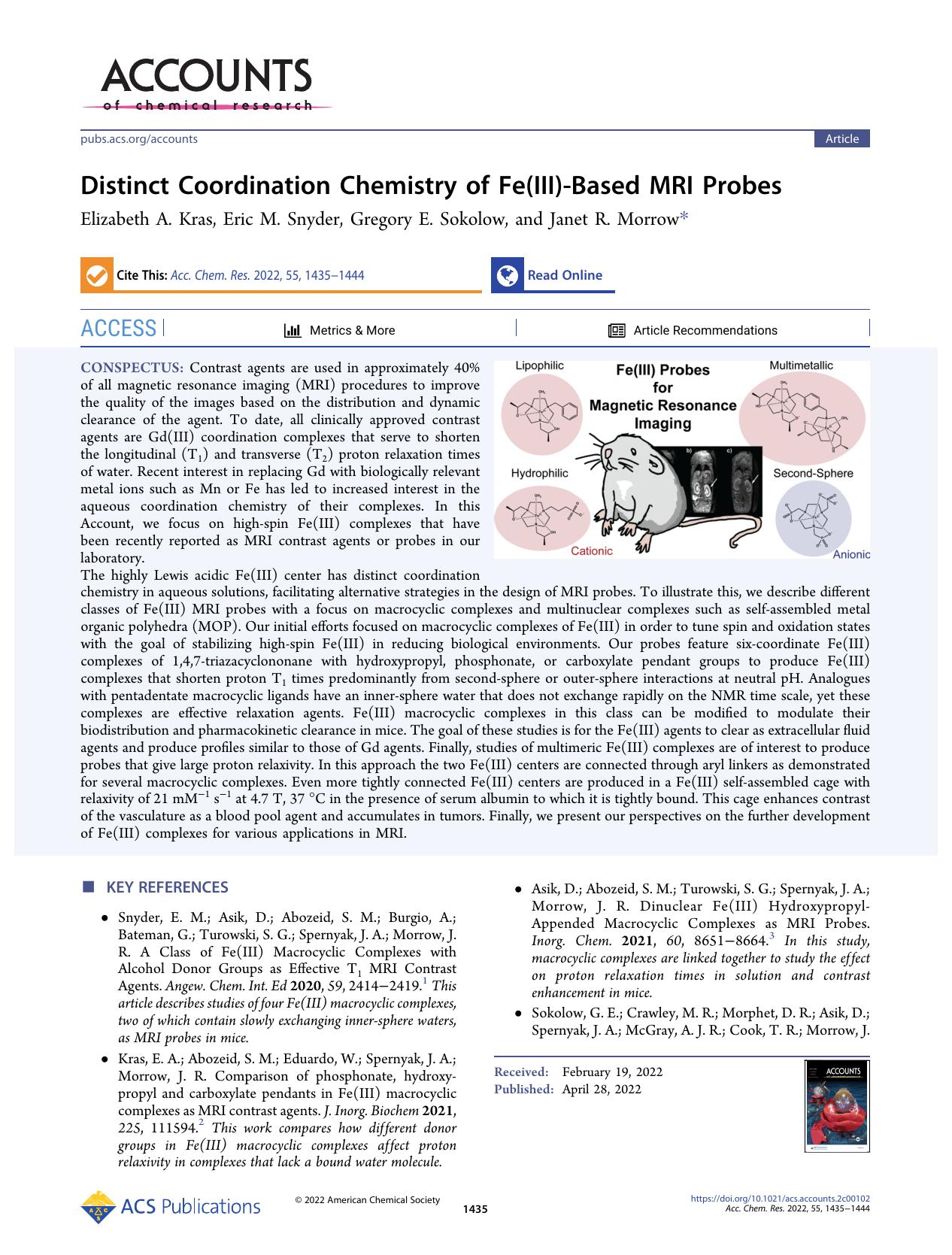 Distinct Coordination Chemistry of Fe(III)-Based MRI Probes by Elizabeth A. Kras Eric M. Snyder Gregory E. Sokolow and Janet R. Morrow