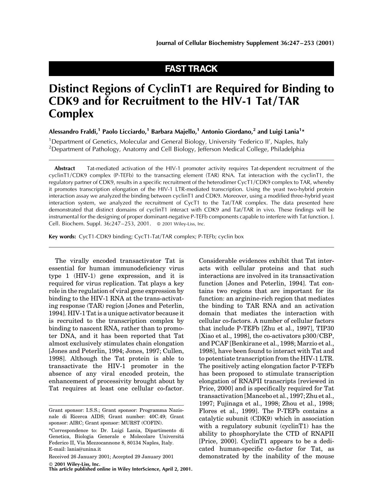 Distinct regions of cyclinT1 are required for binding to CDK9 and for recruitment to the HIV-1 TatTAR complex by Unknown