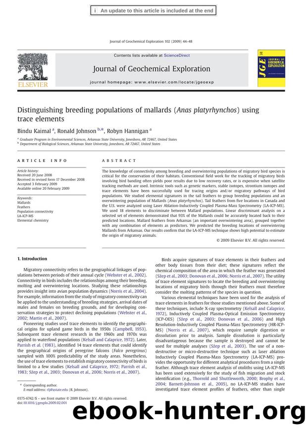 Distinguishing breeding populations of mallards (Anas platyrhynchos) using trace elements by Bindu Kaimal; Ronald Johnson; Robyn Hannigan