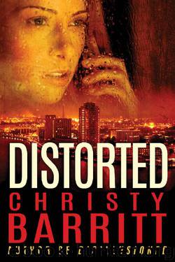 Distorted by Christy Barritt