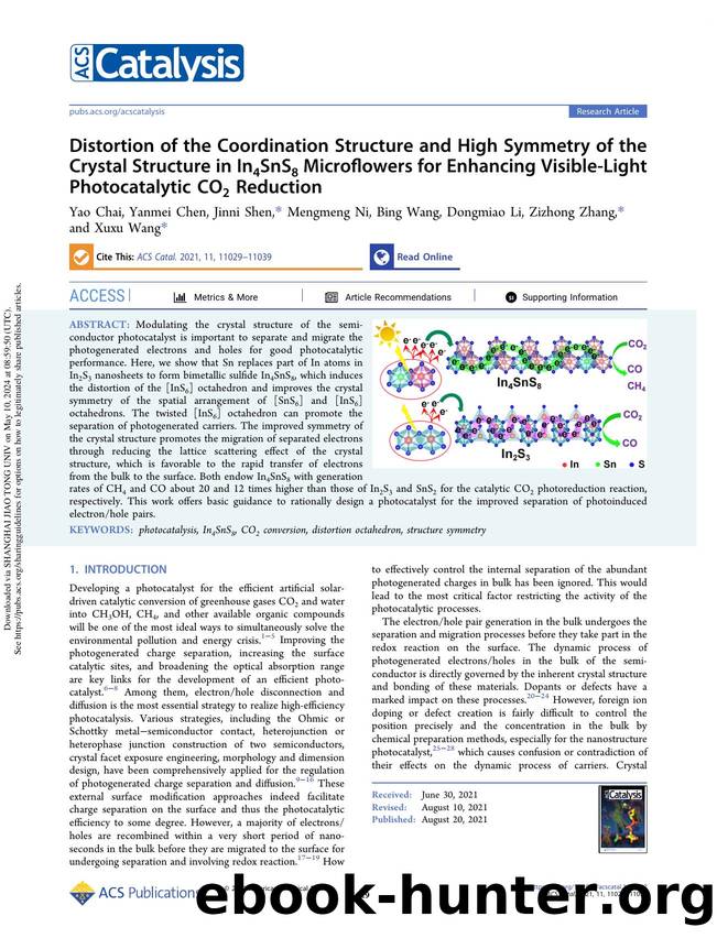 Distortion of the Coordination Structure and High Symmetry of the Crystal Structure in In4SnS8 Microflowers for Enhancing Visible-Light Photocatalytic CO2 Reduction by Yao Chai Yanmei Chen Jinni Shen Mengmeng Ni Bing Wang Dongmiao Li Zizhong Zhang & Xuxu Wang