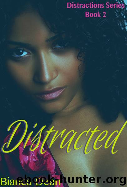 Distracted (Distractions #2) by Bianca Dean