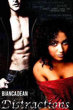 Distractions by Bianca Dean