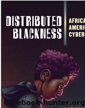 Distributed Blackness by Andr Brock Jr.;