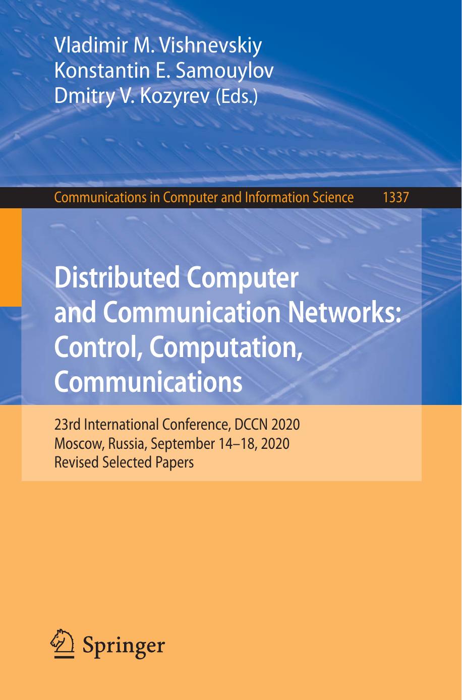 Distributed Computer and Communication Networks: Control, Computation, Communications by Unknow