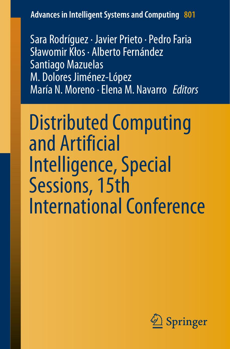 Distributed Computing and Artificial Intelligence, Special Sessions, 15th International Conference by unknow