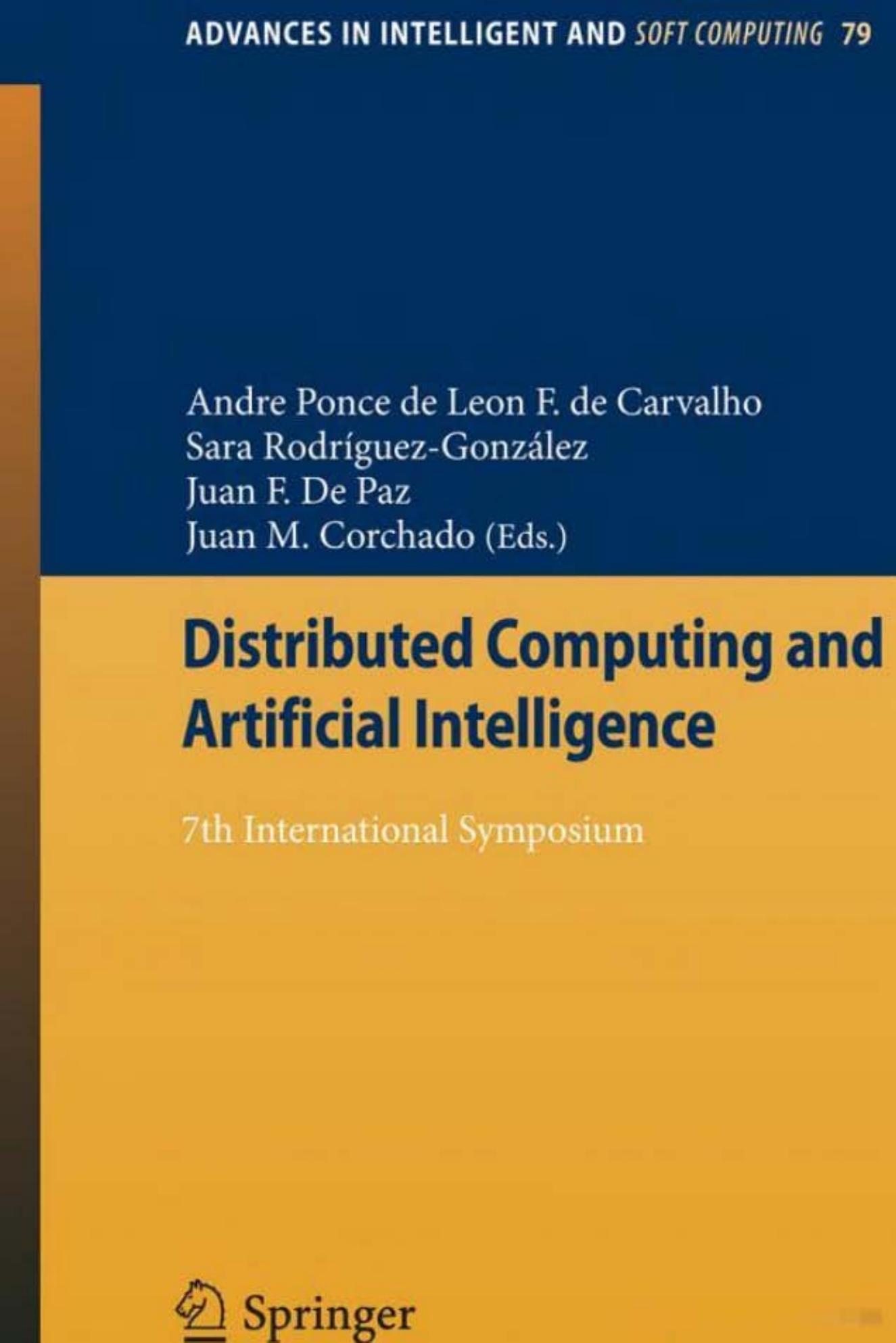 Distributed Computing and Artificial Intelligence: 7th International Symposium by unknow