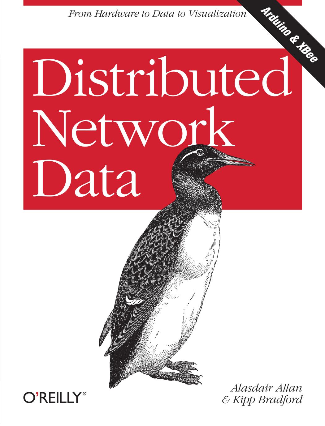Distributed Network Data by Alasdair Allan and Kipp Bradford