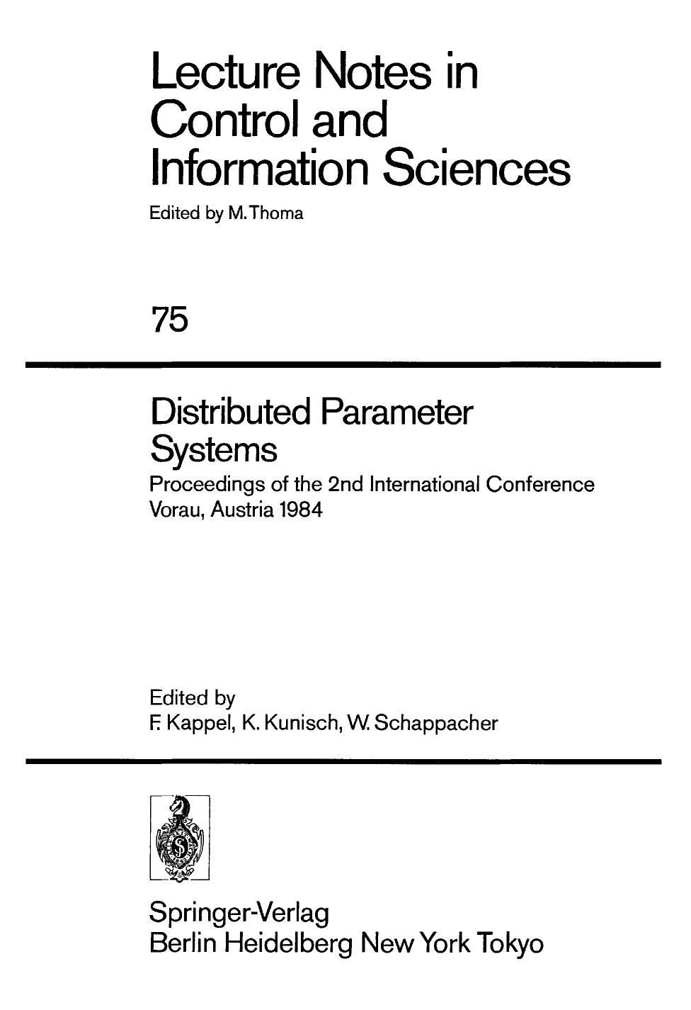Distributed Parameter Systems: Proceedings of the 2nd International Conference Vorau, Austria 1984 by H. T. Banks (auth.) Franz Kappel Karl Kunisch Wilhelm Schappacher (eds.)
