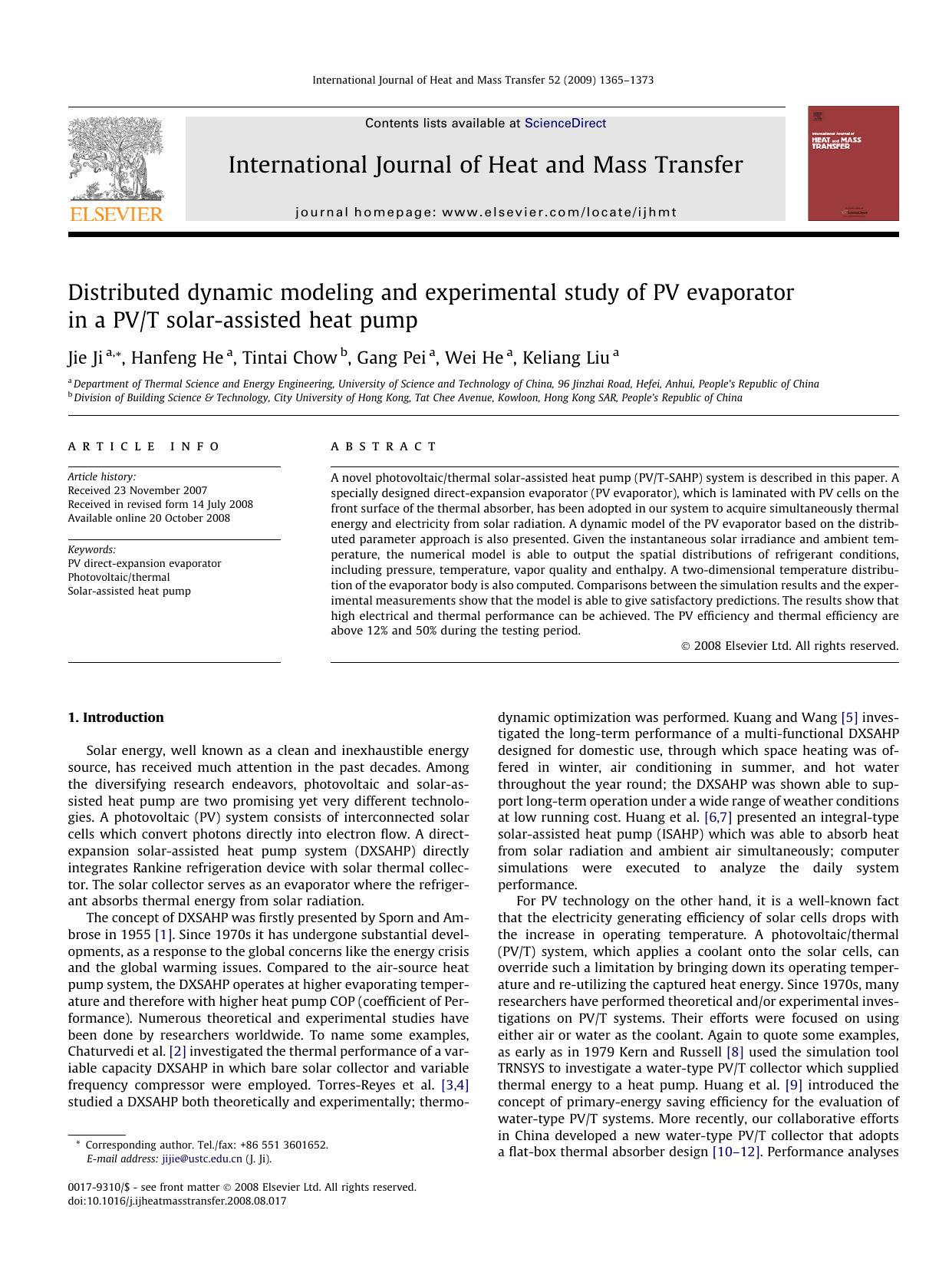Distributed dynamic modeling and experimental study of PV evaporator in a PVT solar-assisted heat pump by Jie Ji; Hanfeng He; Tintai Chow; Gang Pei; Wei He; Keliang Liu