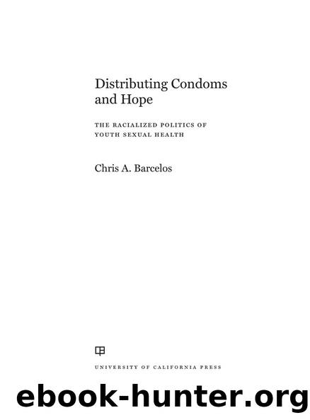 Distributing Condoms and Hope by Chris A. Barcelos;