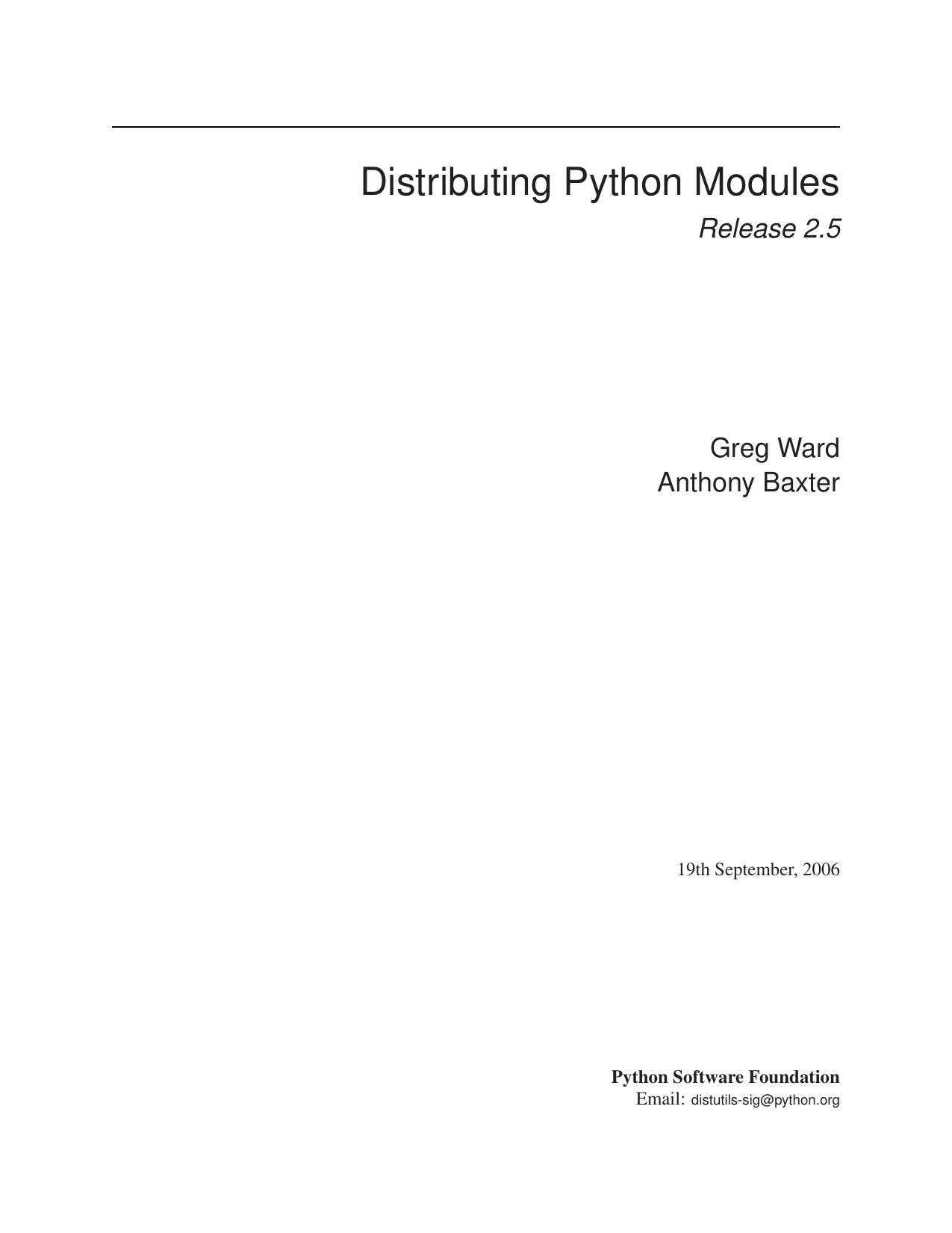 Distributing Python Modules by Greg Ward Anthony Baxter