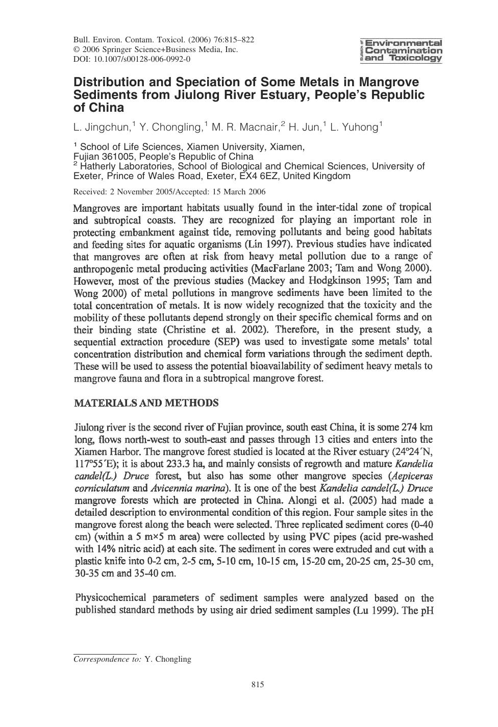 Distribution and Speciation of Some Metals in Mangrove Sediments from Jiulong River Estuary, Peopleâs Republic of China by Jingchun L. et al