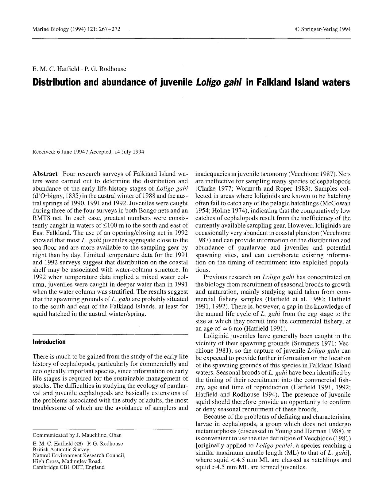 Distribution and abundance of juvenile <Emphasis Type="Italic">Loligo gahi<Emphasis> in Falkland Island waters by Unknown