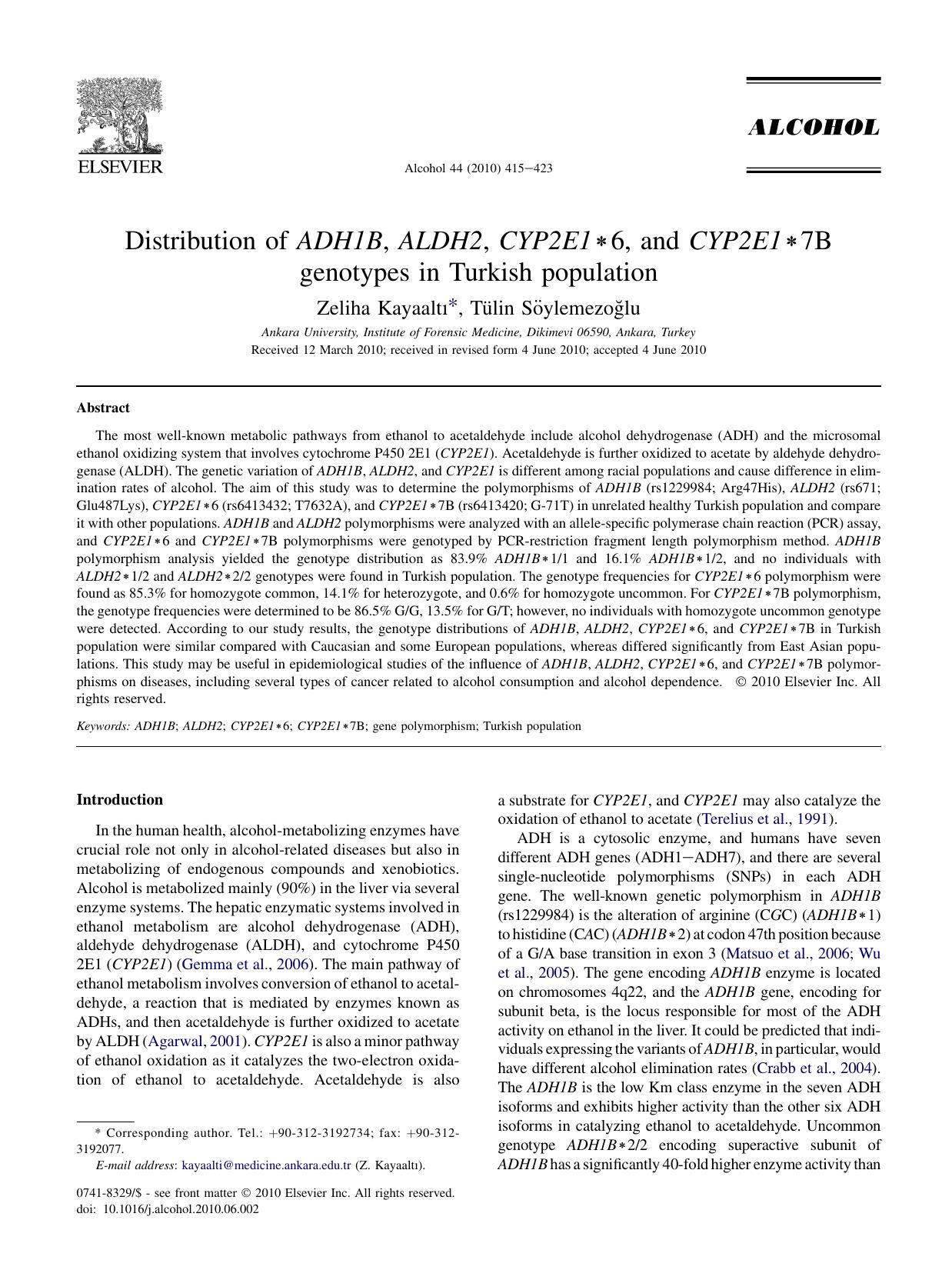 Distribution of ADH1B, ALDH2, CYP2E1&ast;6, and CYP2E1&ast;7B genotypes in Turkish population by Zeliha Kayaaltı & Tülin Söylemezoğlu