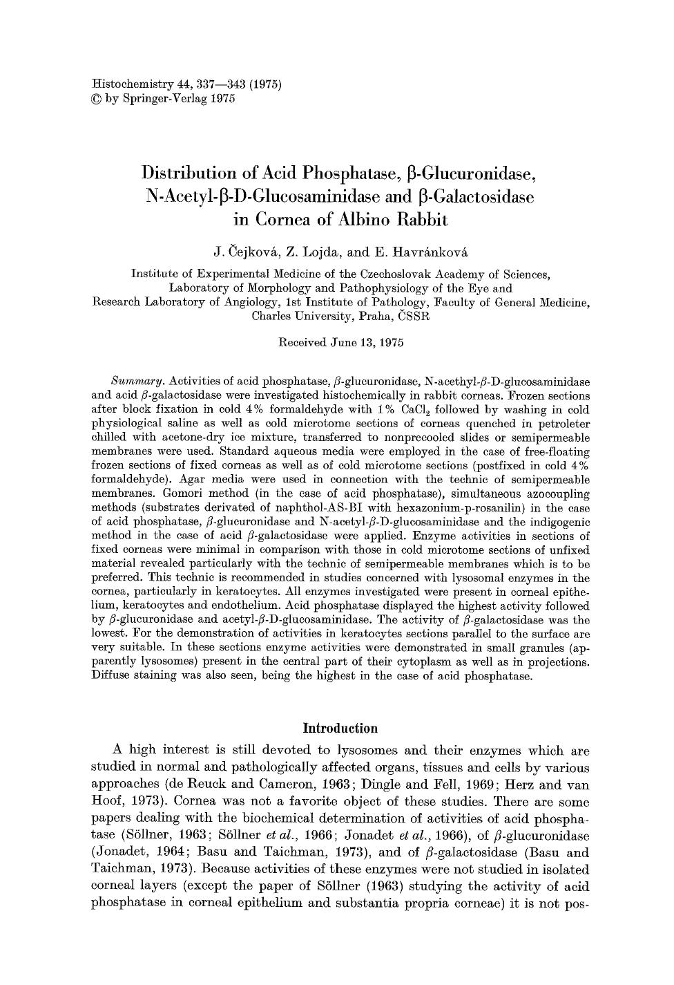Distribution of acid phosphatase, β-glucuronidase, N-acetyl-β-D-glucosaminidase and β-galactosidase in cornea of albino rabbit by Unknown