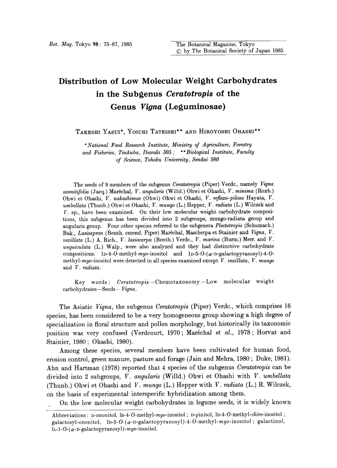 Distribution of low molecular weight carbohydrates in the subgenus <Emphasis Type="Italic">Ceratotropis <Emphasis> of the genus <Emphasis Type="Italic">Vigna <Emphasis> (Leguminosae) by Unknown