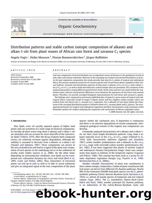 Distribution patterns and stable carbon isotopic composition of alkanes and alkan-1-ols from plant waxes of African rain forest and savanna C3 species by Angela Vogts; Heiko Moossen; Florian Rommerskirchen; Jürgen Rullkötter