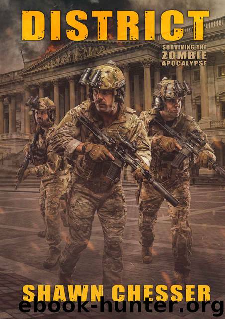 District: Surviving the Zombie Apocalypse by Shawn Chesser