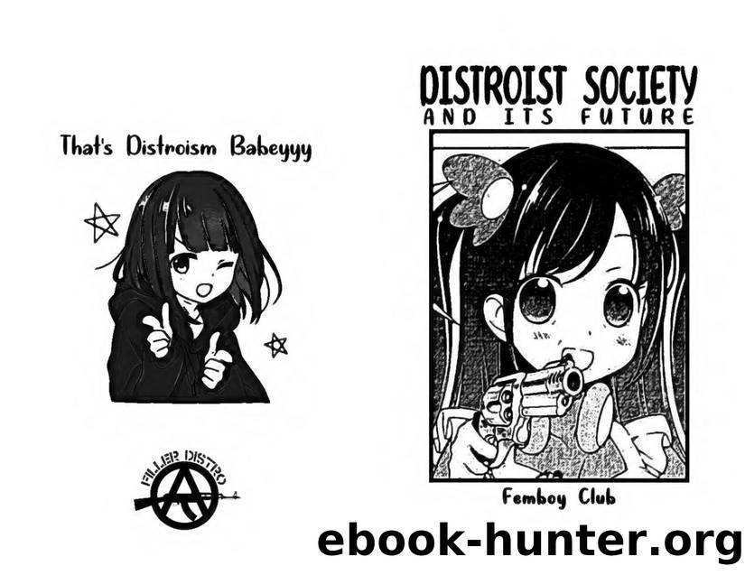 Distroist Society and its Future by Anonymous