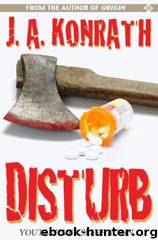 Disturb by Konrath J.A